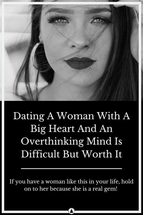 the power of silence dating a woman with a big heart